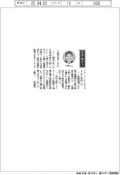 経営ひと言／マーク電子・大津恭男社長「入院がきっかけ」